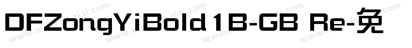 DFZongYiBold1B-GB Re字体转换